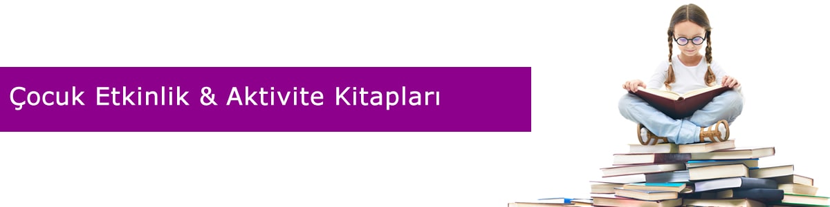 Etkinlik kitapları, okul öncesi kitaplar, eğitici aktiviteler, 3-4, 4-5 ve  5-6 yaş etkinlik kitapları bu kategorimizde.